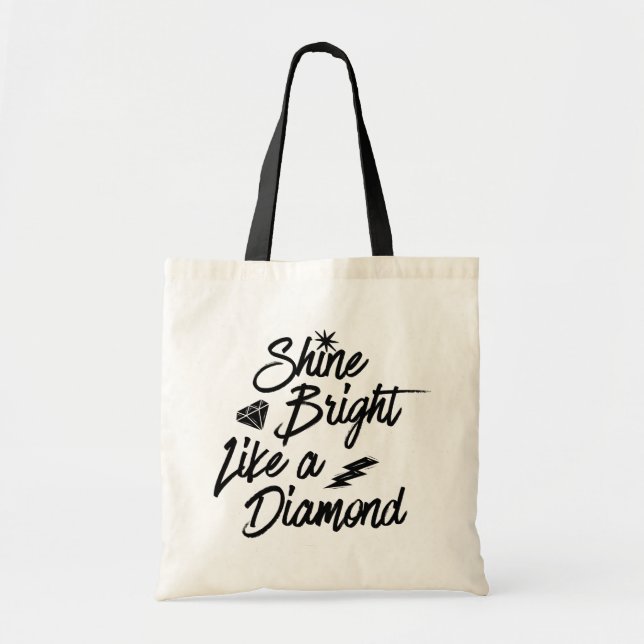 Tote Bag Brillez lumineux comme une mode de //de diamant (Devant)