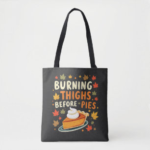 Tote Bag Brûler les cuisses avant les tartes Thanksgiving F