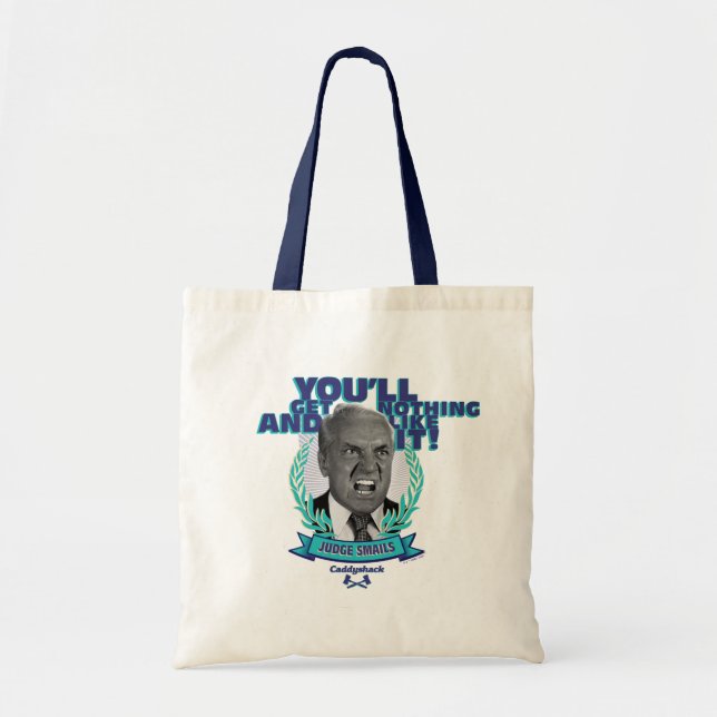 Tote Bag Caddyshack | Vous n'obtiendrez rien et aimez ça (Devant)