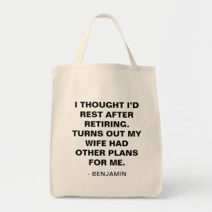 Tote Bag Cadeau de citation humoristique pour la retraite d
