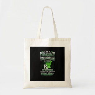 Tote Bag Cadeau de l'infirmière Je suis technicien en pha