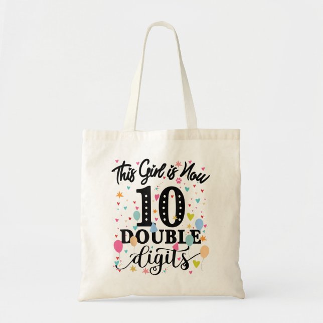 Tote Bag Cadeaux 10e anniversaire Cette fille est maintenan (Devant)