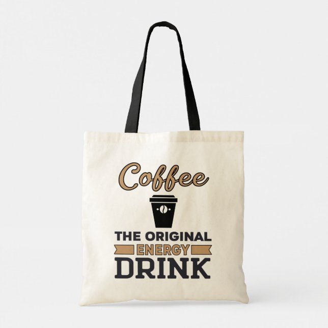 Tote Bag Café : La boisson originale à l'énergie (Dos)