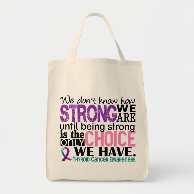 Tote Bag Cancer de la thyroïde comme nous forts sommes (Devant)