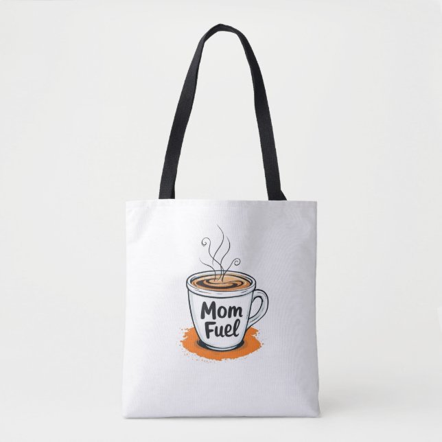 Tote Bag Carburant maman | Cadeau Café Moms | Fête des mère (Devant)