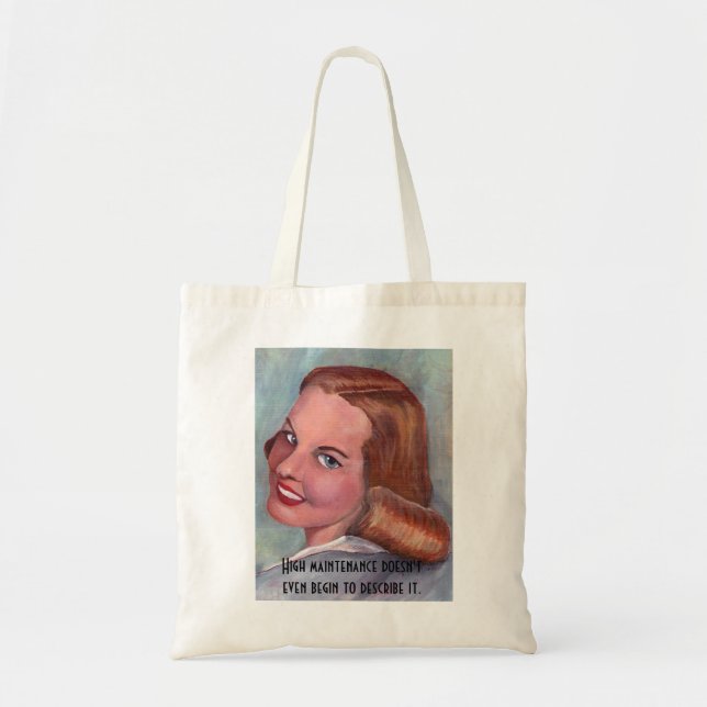 Tote Bag carolyn2, La haute maintenance ne commence même pa (Devant)