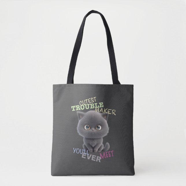 Tote Bag Cat Kitten Cuttest Trouble Maker Cute Adorable Fun (Devant)