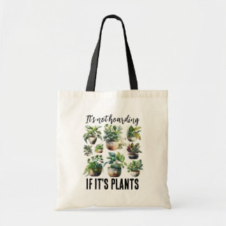 Tote Bag Ce n'est pas un thésaurisant si c'est plante