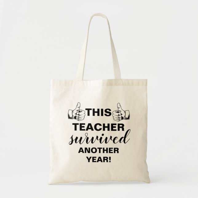 Tote Bag Ce professeur a survécu à une autre année de mode (Devant)