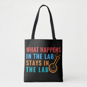 TOTE BAG CE QUI SE PASSE DANS LE LABORATOIRE RESTE DANS LE