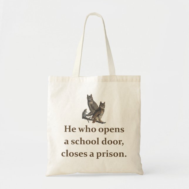Tote Bag Celui Qui Ouvre Une Porte D'École - Citation Pour  (Devant)