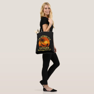 Tote Bag C'est 5 Heures Partout Retraite Été Tropical