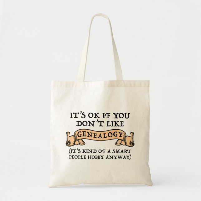 Tote Bag C'est bon si vous n'aimez pas la généalogie (Devant)