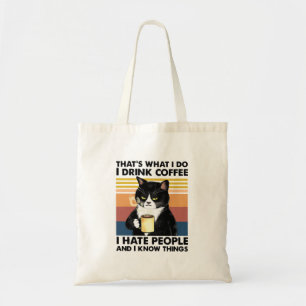 Tote Bag C'est ce que je fais Je bois du café Je déteste le