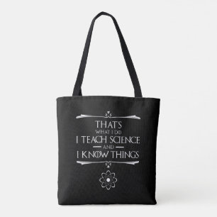 Tote Bag C'est ce que je fais J'enseigne la science