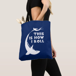 Tote Bag C'Est Comme Ça Que Je Roule - Plongée Sous-Marine 