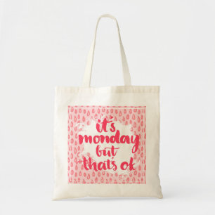 Tote Bag C'est lundi mais c'est correct
