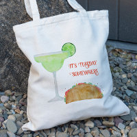 C'est mardi Somewhere Taco & Margarita Tequila