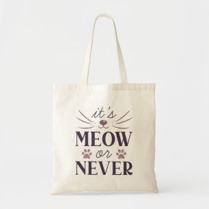 Tote Bag C'est Meow ou Never