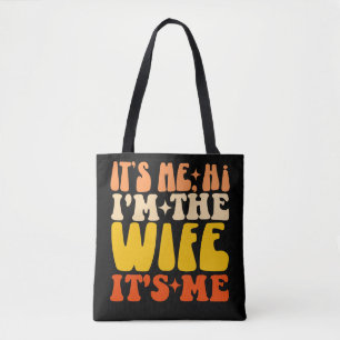 Tote Bag C'est moi Salut Je suis la femme C'est moi la femm
