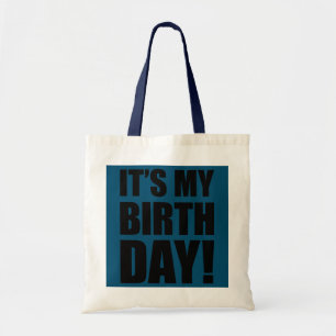 Tote Bag C'est mon anniversaire pour les femmes Hommes Garç