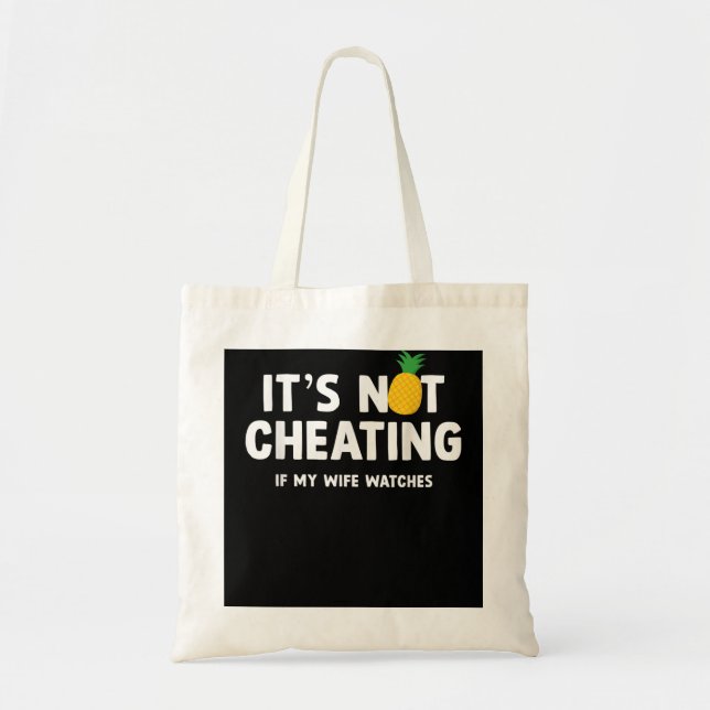 Tote Bag C'est pas de tricher si ma femme regarde un ananas (Devant)