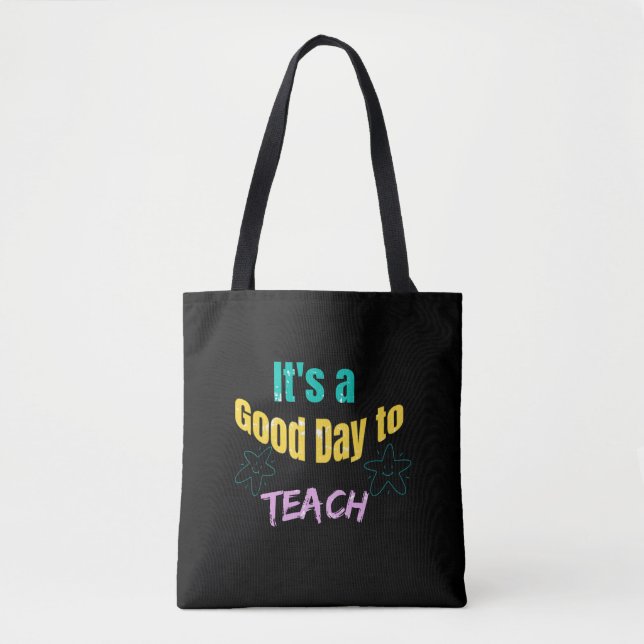 Tote Bag C'est un bon jour pour enseigner (Devant)