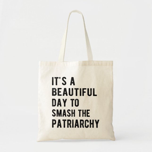 Tote Bag C'est une belle journée pour masquer le patriarcat (Devant)
