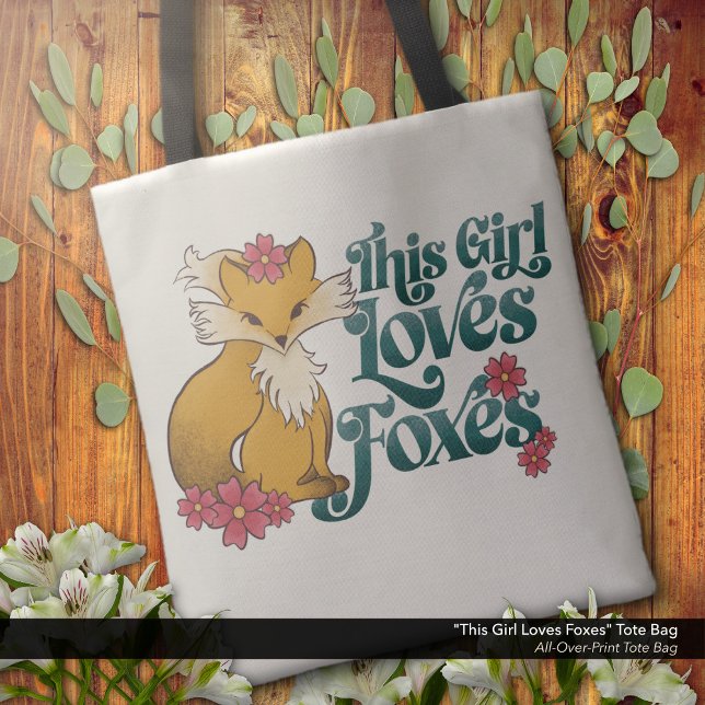 Tote Bag Cette fille adore les renards ("This Girl Loves Foxes" - Tote Bag with Cute Fox and Flowers Artwork.)