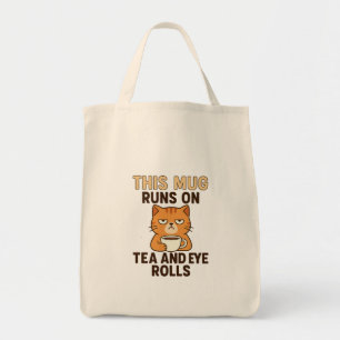 Tote Bag Cette tasse fonctionne au thé et aux roulements d'