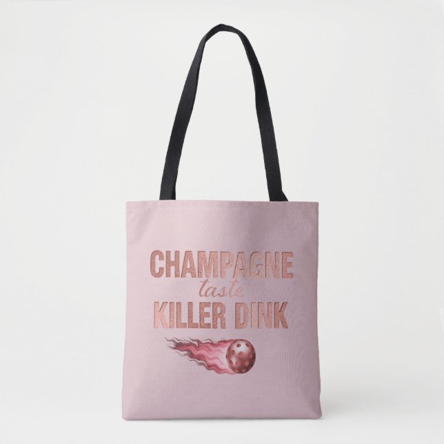 Tote Bag Champagne Taste Killer Dink - Rose Gold Pickleball (Devant)