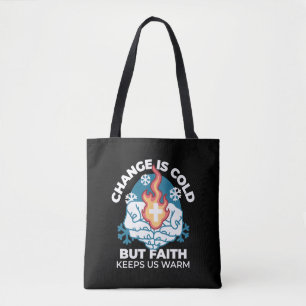 Tote Bag Changement du froid, Feu de foi - Chrétien motivat