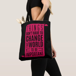 Tote Bag Changer le monde sera important