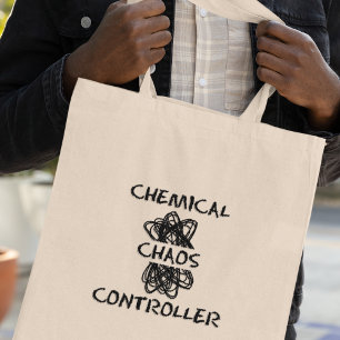 Tote Bag Chaos Chimique Contrôleur Drôle Enseignant en Chim