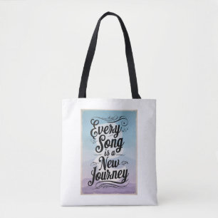 Tote Bag Chaque chanson est un nouveau voyage