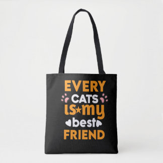 Tote Bag Chaque Chat Est Mon Meilleur Ami - Citation Amoure
