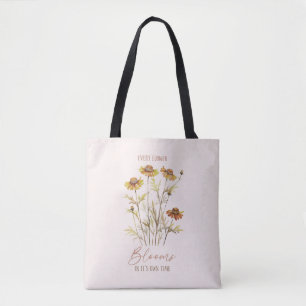Tote Bag Chaque fleur fleurit dans son propre temps -Floral