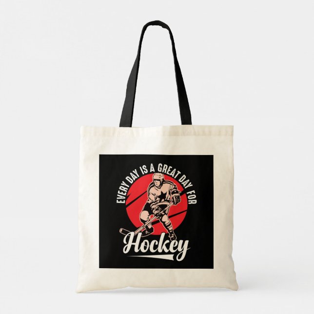 Tote Bag Chaque Jour Est Une Grande Journée De Hockey (Dos)