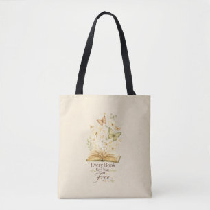 Tote Bag Chaque livre vous libère Papillon amateur de liv