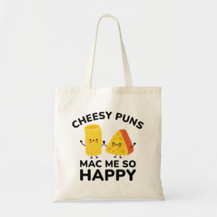 Tote Bag Cheesy Puns Mac Me Tellement Heureux