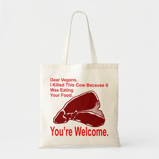 Tote Bag Cher végétalien j'ai tué cette vache puisqu'elle (Devant)