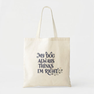 Tote Bag Chien Drôle Texte