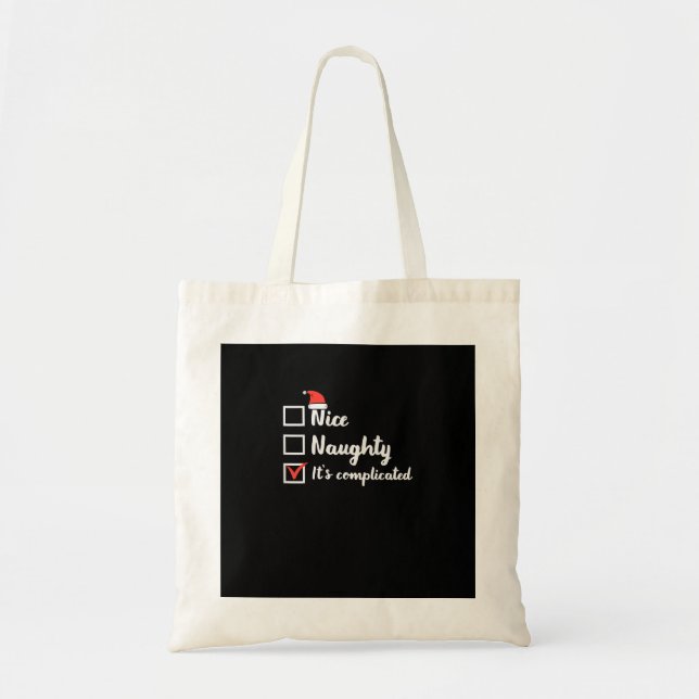 Tote Bag Christmas Nice Naughty Its Complicated (Devant)