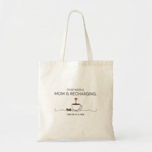 Tote Bag Citation de café pour maman qui recharge Cher Mond