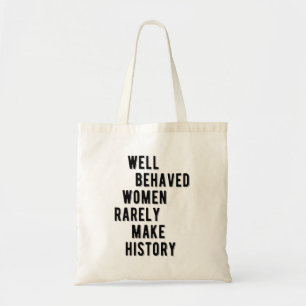 Tote Bag Citation de RBG : Les femmes bien conduites font r