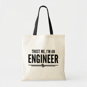 Tote Bag Citation drôle d'ingénieur de Faites-moi confiance