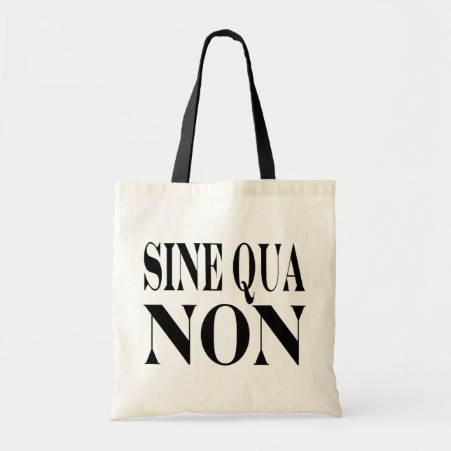 Tote Bag Citation latine célèbre de condition sine qua non (Devant)