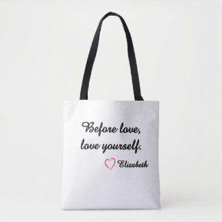 Tote Bag Citation personnalisée d'amour de soi "Avant l'amo