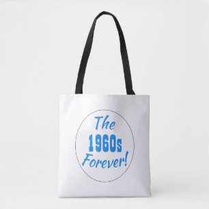 Tote Bag Citation Rétro Années 1960 Pour Toujours