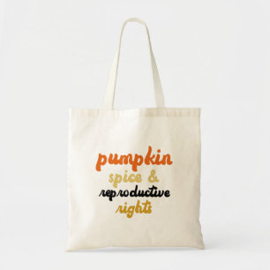 Tote Bag Citrouille Épices Droits Reproductifs Choix de la